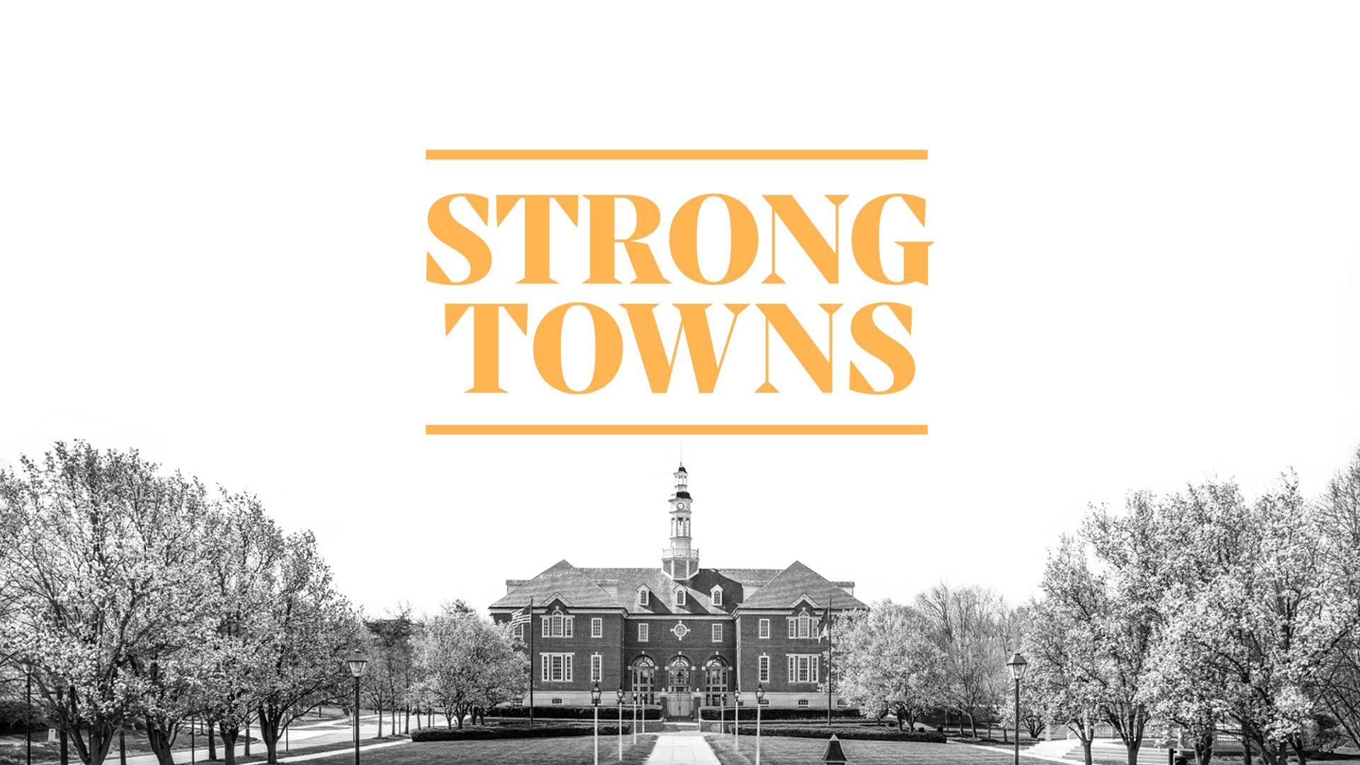 Carmel city hall with Strong Towns logo above